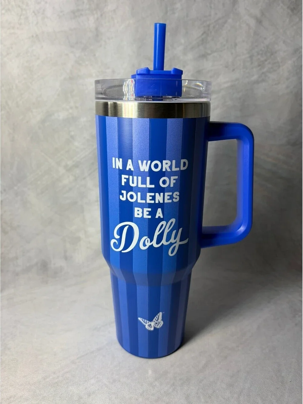 Dolly Parton 40 oz Tumbler Blue In a World Full of Jolenes Be a Dolly Straw